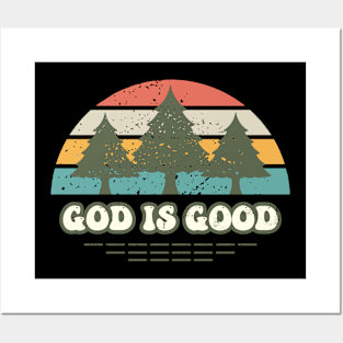 God is Good Posters and Art